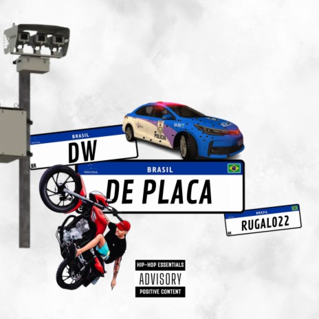 DE PLACA ft. dw | Boomplay Music