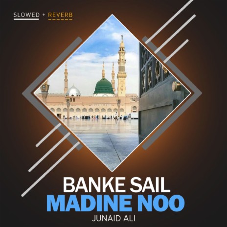 Banke Sail Madine Noo Lofi | Boomplay Music