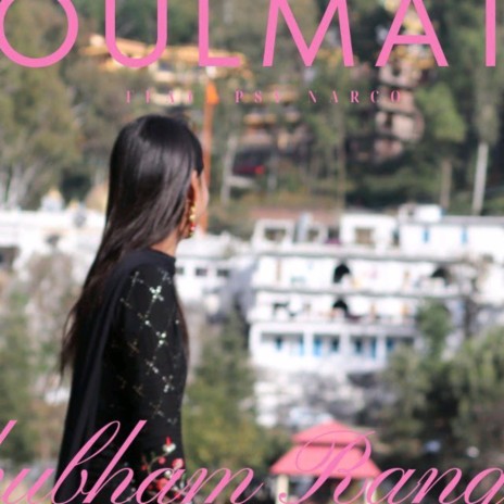 Soulmate ft. PSY Nacro | Boomplay Music