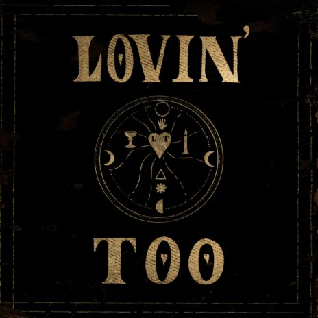 Lovin' Too