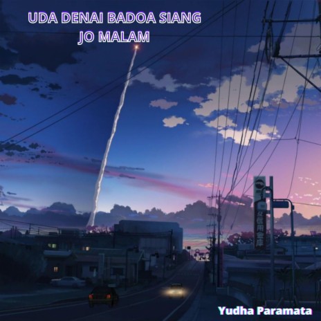 Uda Denai Badoa Siang Jo Malam | Boomplay Music