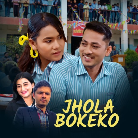 Jhola Bokeko ft. khem subedi | Boomplay Music