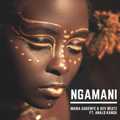 Ngamani ft. Analo Kanga & Kev Beatz | Boomplay Music