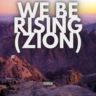 We Be Rising (Zion)