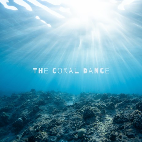 The Coral Dance (Instrumental)