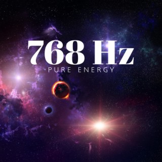 768 Hz Pure Energy: Aura Cleansing, Soothing Music for Spiritual Slumber and Harmony