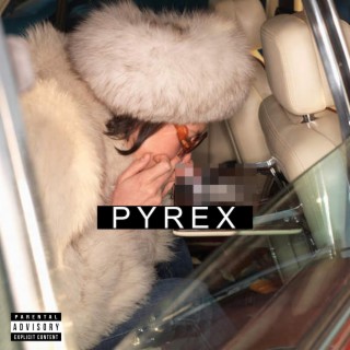 Pyrex (Radio Edit) lyrics | Boomplay Music