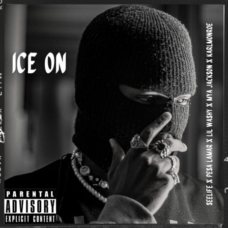 Ice On ft. SeeLife, Lord Pesa, Nichelle Jay & Karl Monroe | Boomplay Music