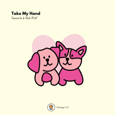 Take My Hand ft. Nick Wolf & Kanimayo | Boomplay Music