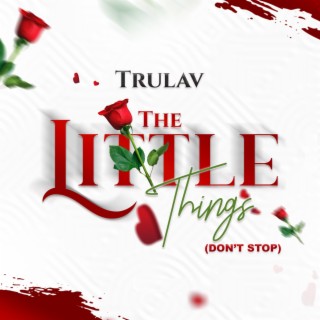 The Little Things lyrics | Boomplay Music
