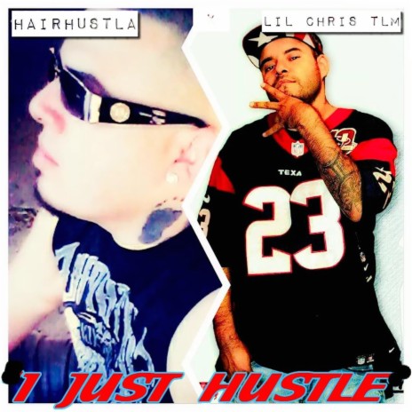 I Just Hustle (feat. Hairhustla) | Boomplay Music