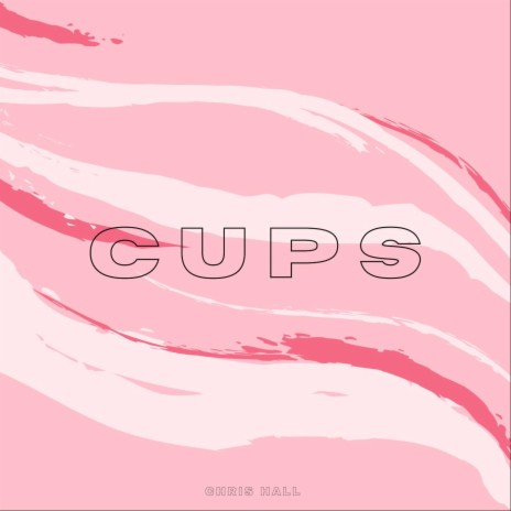 CUPS | Boomplay Music