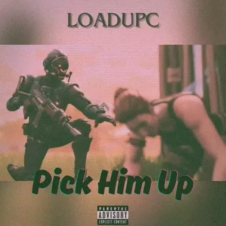 Pick Him Up