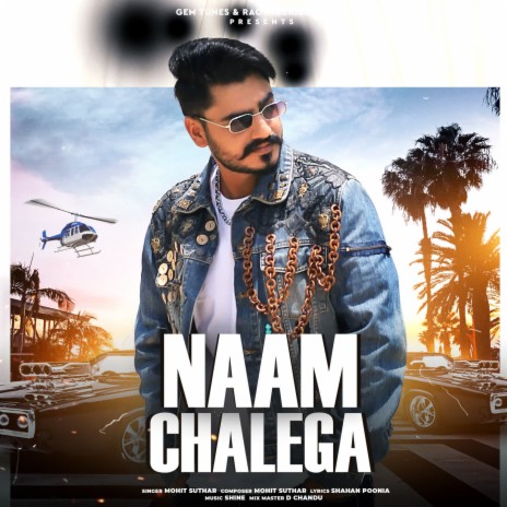 Naam Chalega | Boomplay Music