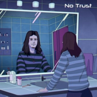 No Trust