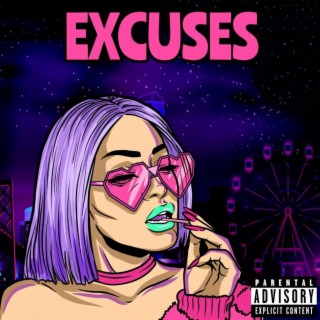 Excuses lyrics | Boomplay Music