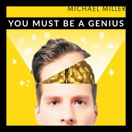 You Must Be a Genius | Boomplay Music