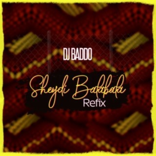 Sheydi Balabala (Refix) lyrics | Boomplay Music