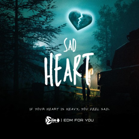 Sad Heart | Boomplay Music