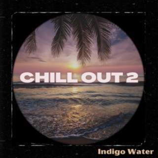Chill out 2