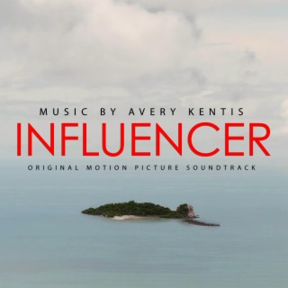 Influencer (Original Motion Picture Soundtrack)