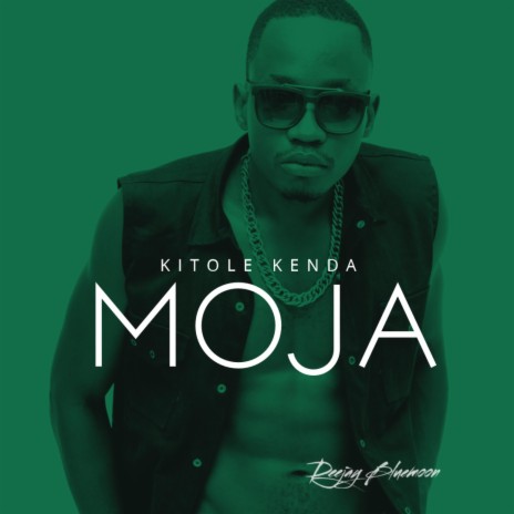 Moja (feat. Kitole Kenda)