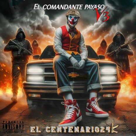 El Comandante Payaso V3 | Boomplay Music