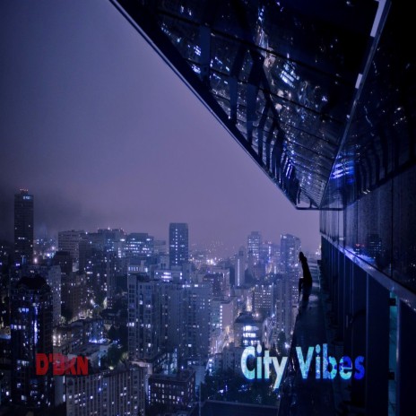 City Vibes | Boomplay Music