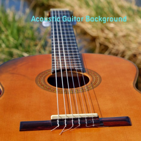 Acoustic Guitar Background | Boomplay Music