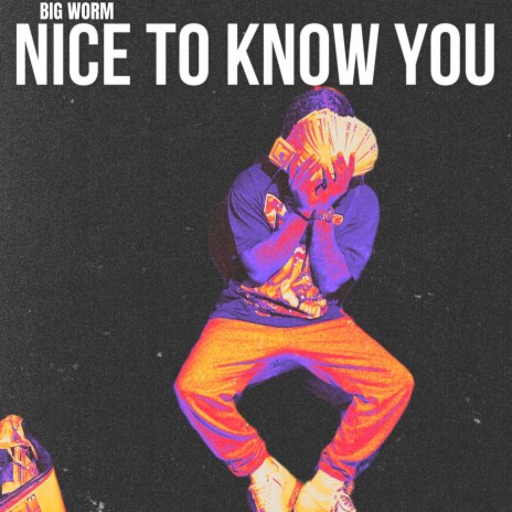 Nice To Know You | Boomplay Music