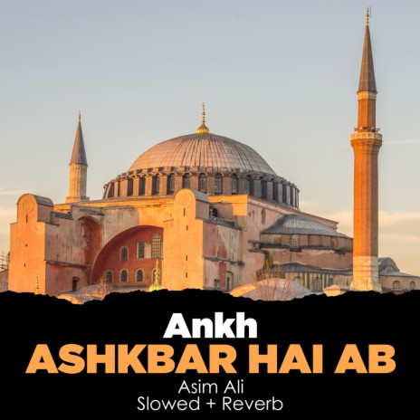 Ankh Ashkbar Hai Ab Lofi | Boomplay Music