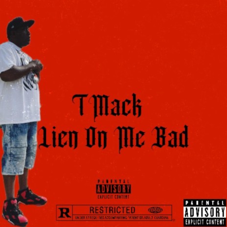 Lien On Me Bad | Boomplay Music