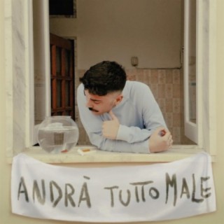 Andrà tutto male