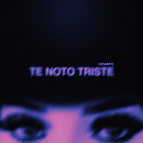 Te Noto Triste | Boomplay Music