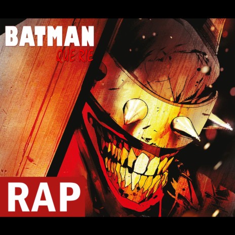 El Batman Que Rie Rap | Boomplay Music