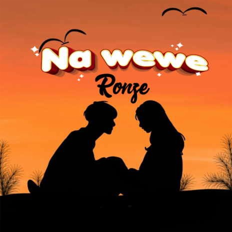 Na Wewe | Boomplay Music