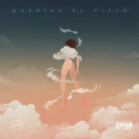 Querías El Cielo | Boomplay Music