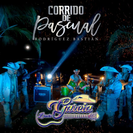 Corrido de Pascual Rodriguez Bastian | Boomplay Music