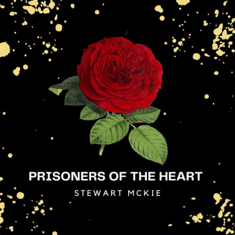 Prisoners of the Heart (Special Version) ft. Hills Walter, Cheryl Lescom, Ray Podhornik & Dave Wiffen | Boomplay Music