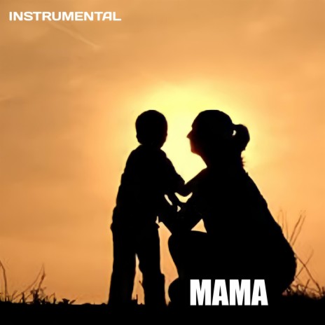 Mama | Boomplay Music