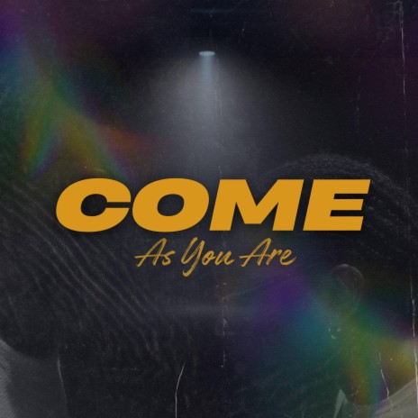 Come As You Are | Boomplay Music