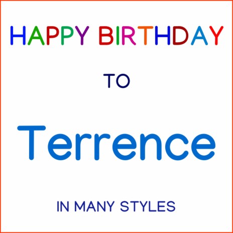 Happy Birthday To Terrence - Techno