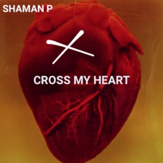 CROSS MY HEART