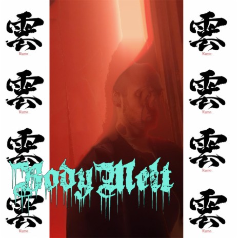 Body Melt | Boomplay Music