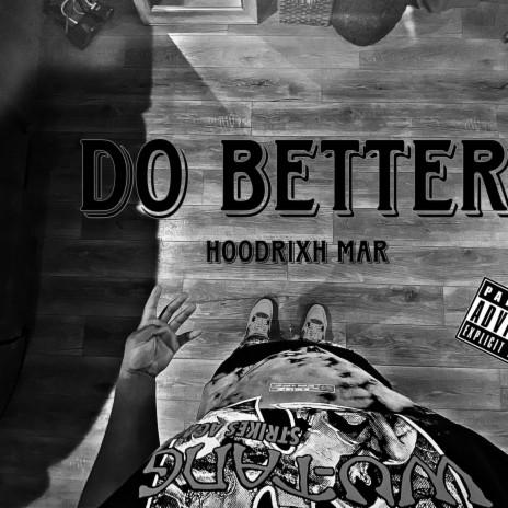 Do Better | Boomplay Music