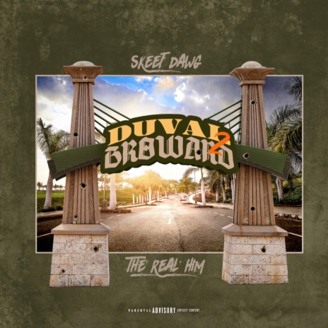 Duval 2 Broward ft. The Real Him | Boomplay Music