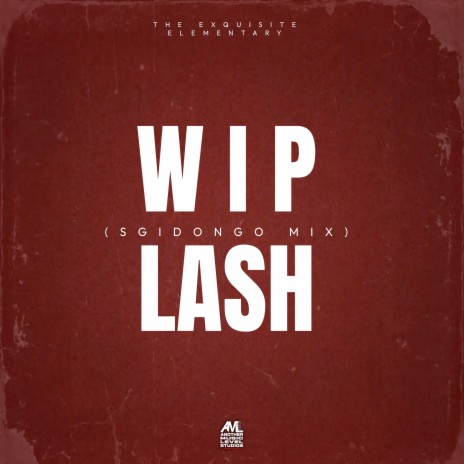 Wiplash (Sgidongo Mix) | Boomplay Music