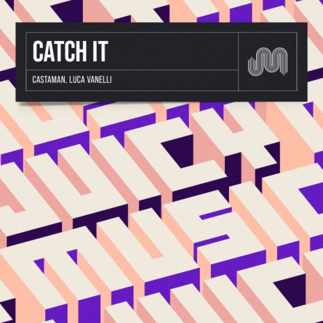 Catch it (Extended Mix) ft. Castaman | Boomplay Music