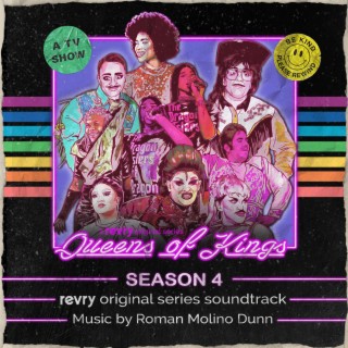 Queens of Kings: Season 4 (Revry Original Series Soundtrack)