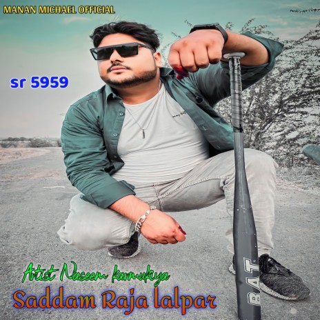 Saddam Raja Lalpar | Boomplay Music